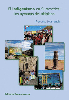 INDIGENISMO EN SURAMÉRICA, EL