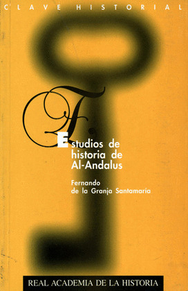 ESTUDIOS DE LA HISTORIA DE AL ANDALUS