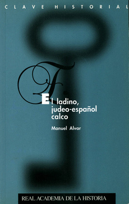 EL LADINO JUDEO ESPAÑOL CALCO