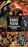RANAS FLECHA Y OTROS DENDROBATIDOS