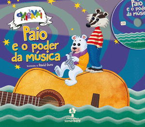 PAIO E O PODER DA MÚSICA (LIBRO CON CD)