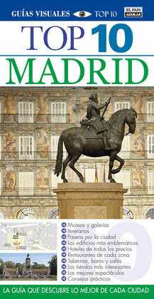 MADRID. GUÍA VISUAL TOP 10 (2013)