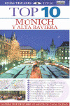 MUNICH Y ALTA BAVIERA. GUIA TOP 10 (2013)
