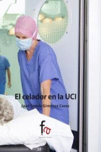 CELADOR DE LA UCI, EL