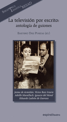 TELEVISIÓN POR ESCRITO: ANTOLOGÍA DE GUIONES; LA
