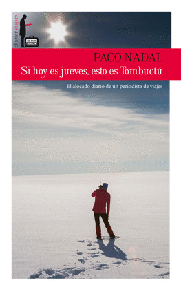 SI HOY ES MARTES, ESTO ES TUMBUCTÚ