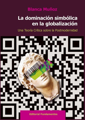 LA DOMINACIÓN SIMBÓLICA EN LA GLOBALIZACIÓN