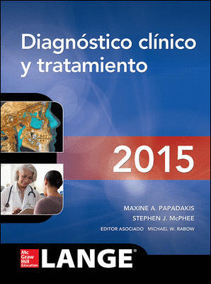 DIAGNÓSTICO CLÍNICO Y TRATAMIENTO (54ª EDICIÓN, 2015)