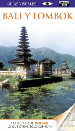 BALI Y LOMBOK. GUÍAS VISUALES 2014