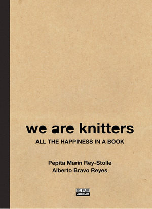WE ARE KNITTERS. APRENDE A TEJER PRENDAS DE MODA