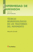 TÉCNICAS NEUROFISIOLÓGICAS EN LOS TRASTORNOS DEL MOVIMIENTO