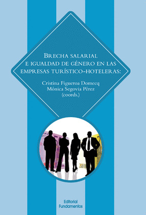 BRECHA SALARIAL E IGUALDAD DE GENERO EN LAS EMPRESAS TURISTICO HOTELERAS