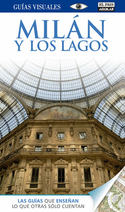 MILÁN Y LOS LAGOS. GUÍA VISUAL (2014)