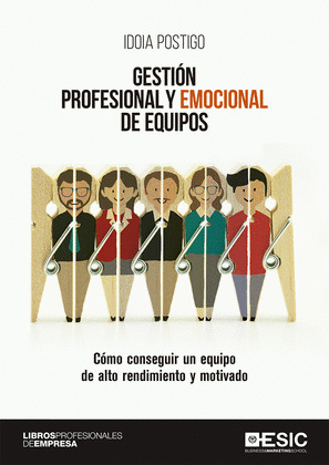 GESTION PROFESIONAL Y EMOCIONAL DE EQUIPOS