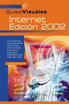 GUIAS VISUALES. INTERNET EDICION 2002
