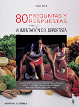 80 PREGUNTAS Y RESPUESTAS ALIMENTACION DEPORTISTA
