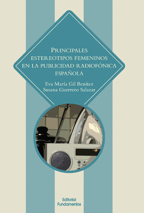 PRINCIPALES ESTEREOTIPOS EN LA PUBLICIDAD RADIOFONICA EN ESPAÑA