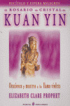ROSARIO DE CRISTAL DE KUAN YIN, EL