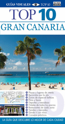 GRAN CANARIA. GUÍA VISUAL TOP 10 (2014)