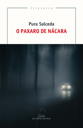 PAXARO DE NÁCARA, O