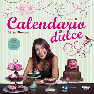 CALENDARIO DULCE 2014 DE ALMA OBREGON