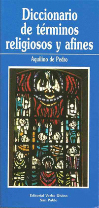 DICCIONARIO DE TERMINOS RELIGIOSOS Y AFINES.