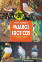PAJAROS EXOTICOS/MANUAL PRACTICO