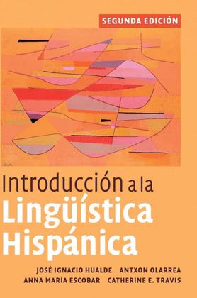 INTRODUCCION A LA LINGUISTICA HISPANICA