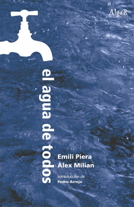 AGUA DE TODOS, EL