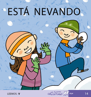 ESTA NEVANDO (V)/14 MAYUSCULA PRIMEROS CALCETINES