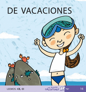 DE VACACIONES (CE,CI)/16 MAYUSCULA PRIMEROS CALCETINES