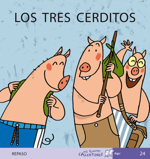 TRES CERDITOS, LOS (REPASO)/24 MAYUSCULA PRIMEROS CALCETINES