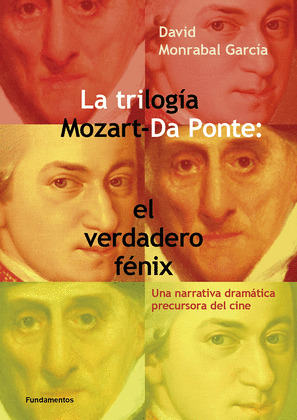 TRILOGÍA MOZART DA PONTE: EL VERDADERO FÉNIX