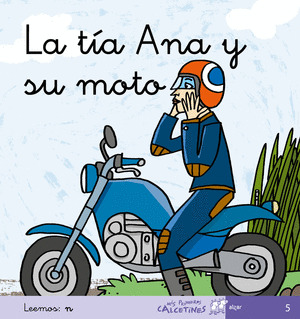 TIA ANA Y SU MOTO (N)/5 MANUSCRITA PRIMEROS CALCETINES