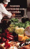 TESOROS GASTRONOMICOS DE ESPAÑA