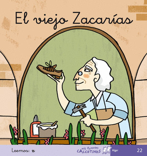 VIEJO ZACARIAS, EL (Z)/22 MANUSCRITA PRIMEROS CALCETINES