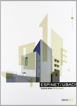 ESPINET/UBACH TREINTA AÑOS, THIRTY YEARS