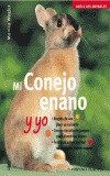 MI CONEJO ENANO Y YO (AMO A LOS ANIMALES)