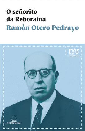 O SEÑORITO DA REBORAINA