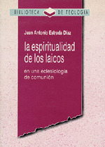 B.TEOLOGIA 19. LA ESPIRITUALIDAD DE LOS LAICOS