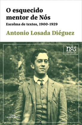 ESQUECIDO MENTOR DE NOS. ESCOLMA DE TEXTOS, 1900-1929
