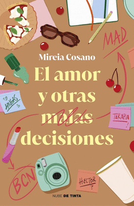 AMOR Y OTRAS MALAS DECISIONES, EL