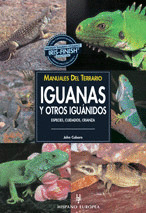 IGUANAS Y OTROS IGUANIDOS -MANUALES DEL TERRARIO
