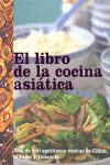 LIBRO DE LA COCINA ASIATICA, EL