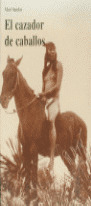 EL CAZADOR DE CABALLOS