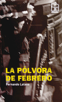 POLVORA DE FEBRERO, LA