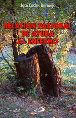 B.HOSPITALARIA 08. RELACION PASTORAL DE AYUDA AL ENFERMO