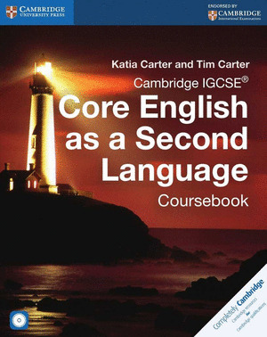 CAMBRIDGE IGCSE  CORE ENGLISH AS A SECOND LANGUAGE. COURSEBOOK