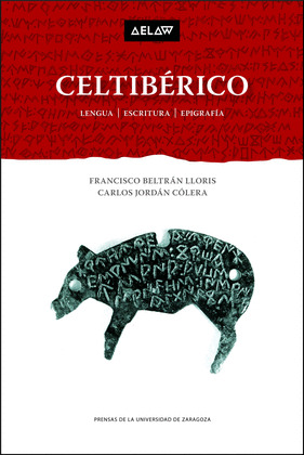 CELTIBERICO. LENGUA  ESCRITURA  EPIGRAFIA