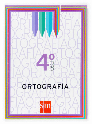 ORTOGRAFIA, 4º ESO. CUADERNO